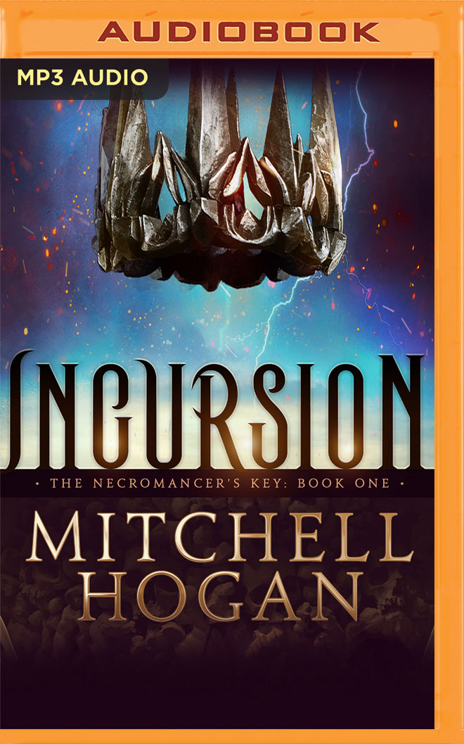 Incursion (Necromancer's Key, Band 1)