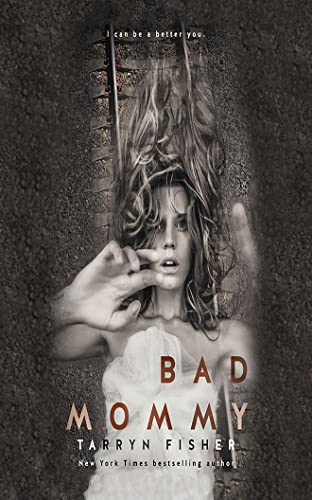 Bad Mommy
