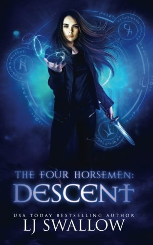 The Four Horsemen: Descent (The Four Horsemen Series, Band 6)