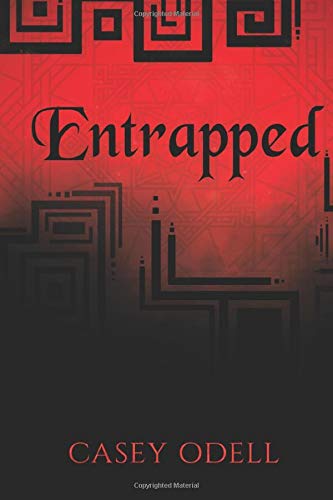 Entrapped: (Cursed Magic Series, Book Three)