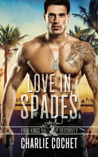 Love in Spades (Four Kings Security, Band 1)