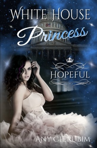 White House Princess: Hopeful