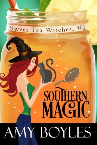 Southern Magic (Sweet Tea Witch Mysteries, Band 1)