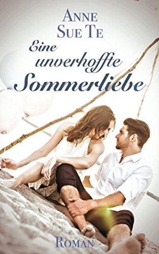 Eine unverhoffte Sommerliebe