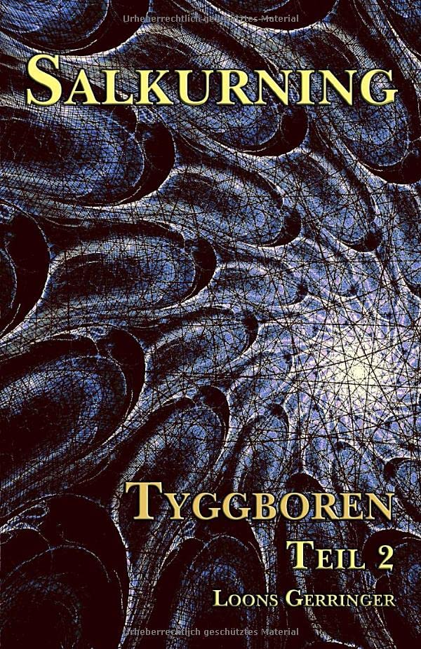 Tyggboren Teil 2 (Salkurning, Band 4)