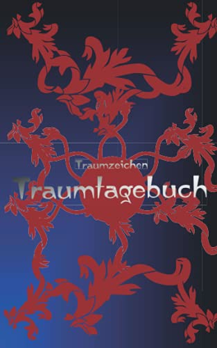 Traumzeichen Traumtagebuch (Traumzeichen-Reihe)