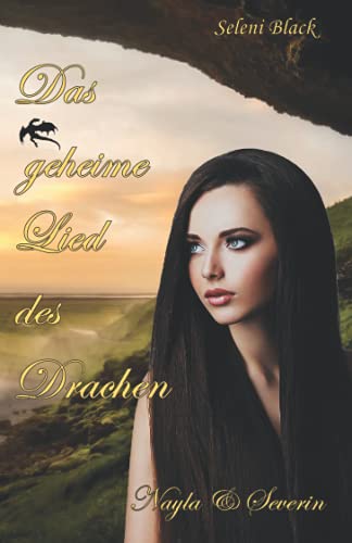 Das geheime Lied des Drachen: Nayla & Severin