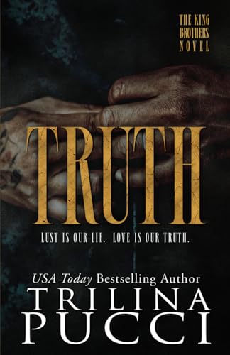 Truth: A Sinful Series (The King Brothers Series Mafia, Band 1)