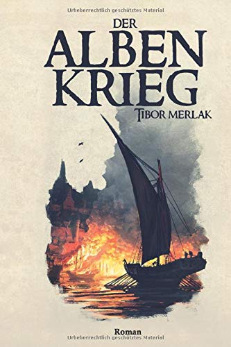 Der Albenkrieg: Die Flotte der Feuerkönige (Midon, Band 2)
