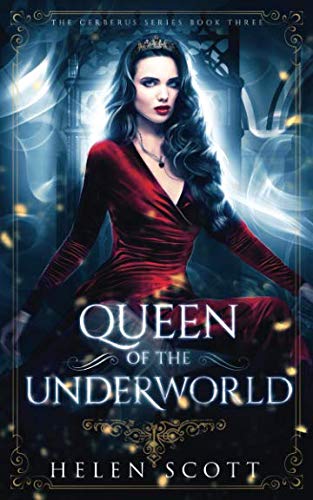 Queen of the Underworld: A Reverse Harem Romance (Cerberus, Band 3)