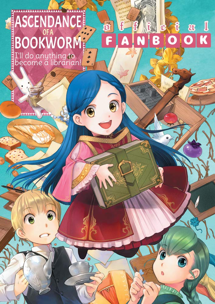Ascendance of a Bookworm: Fanbook 1: Official Fanbook (ASCENDANCE OF BOOKWORM FANBOOK SC)