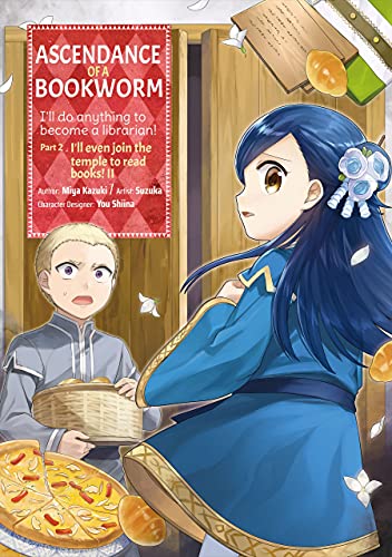 Ascendance of a Bookworm (Manga) Part 2 Volume 2: I'll Even Join the Temple to Read Books (Ascendance of a Bookworm (Manga) Part 2, 2)