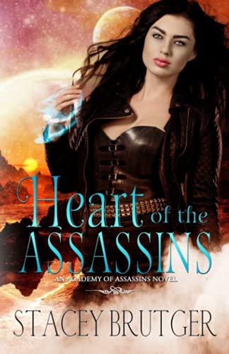 Heart of the Assassins (An Academy of Assassins Novel, Band 2)