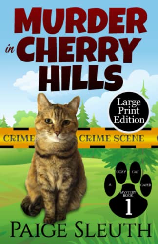 Murder in Cherry Hills (Cozy Cat Caper Mystery)
