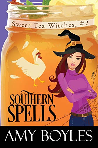 Southern Spells (Sweet Tea Witch Mysteries, Band 2)