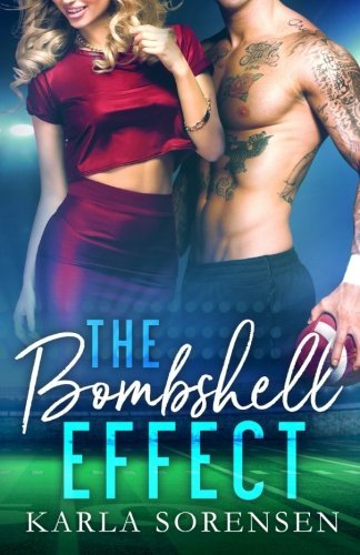 The Bombshell Effect (Washington Wolves, Band 1)
