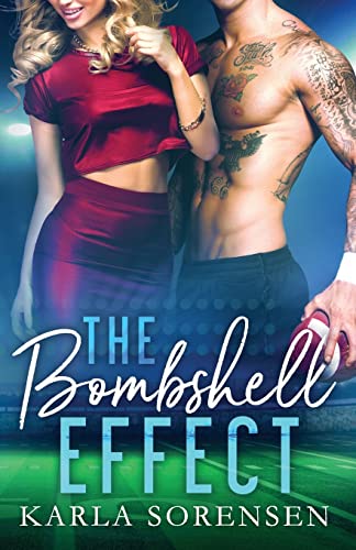 The Bombshell Effect (Washington Wolves, Band 1)