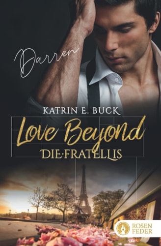 Love Beyond - Darren (Die Fratellis, Band 2)