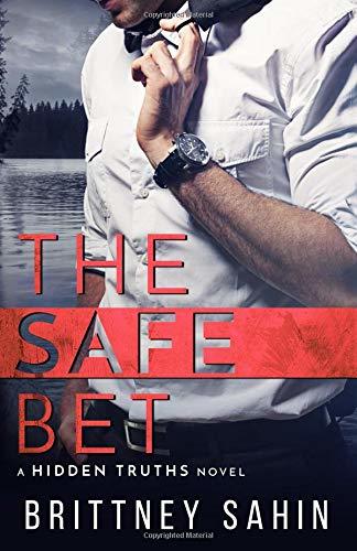 The Safe Bet (Hidden Truths, Band 1)
