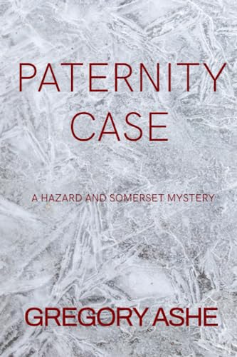 Paternity Case (Hazard and Somerset, Band 3)