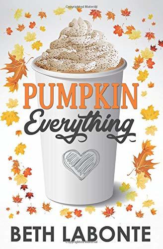 Pumpkin Everything (Autumnboro Sweet Romance, Band 1)