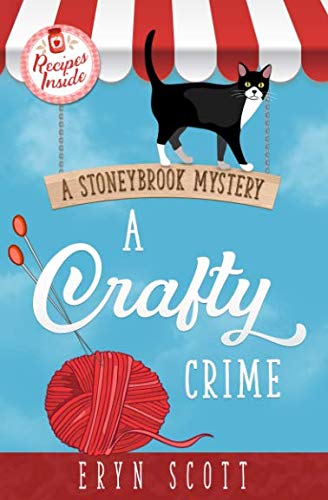 A Crafty Crime (A Stoneybrook Mystery, Band 1)