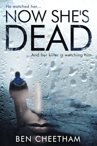 Now She's Dead: A psychological suspense thriller that unwinds in dizzying spirals (Jack Anderson, Band 1)