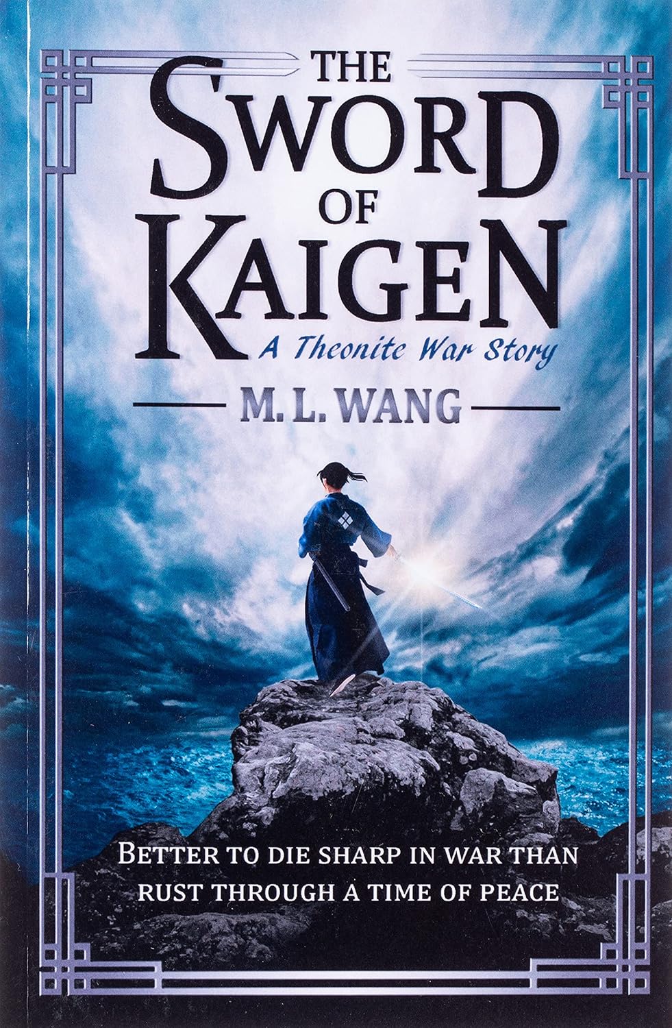 The Sword of Kaigen: A Theonite War Story
