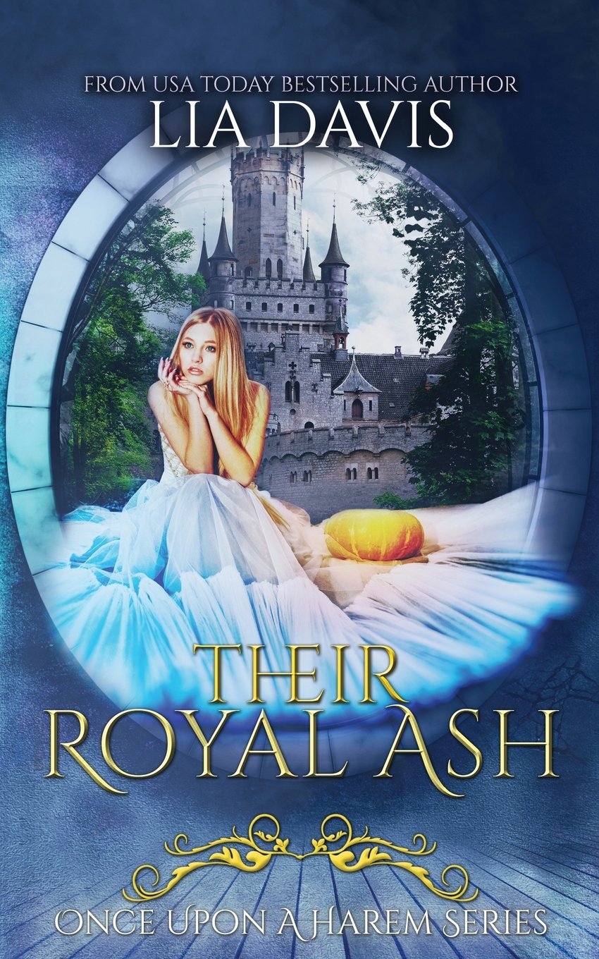 Their Royal Ash (Once Upon a Harem, Band 1)