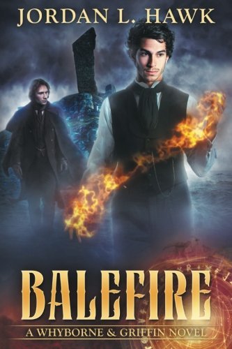 Balefire (Whyborne & Griffin, Band 10)