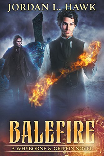 Balefire (Whyborne & Griffin, Band 10)
