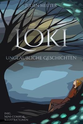 Loki: Unglaubliche Geschichten