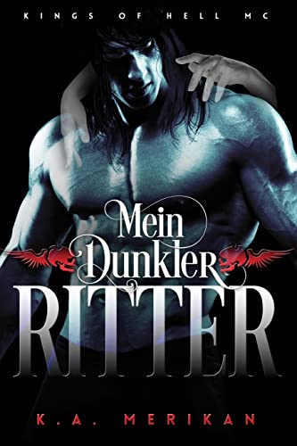 Mein Dunkler Ritter (gay romance) (Kings of Hell MC Deutsch, Band 2)
