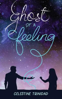 Ghost of a Feeling