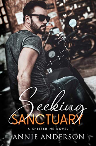 Seeking Sanctuary (Shelter Me, Band 1)