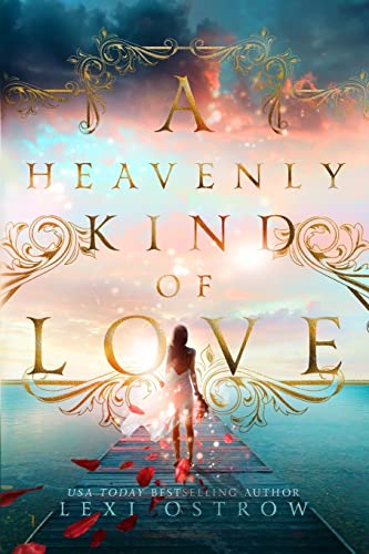 A Heavenly Kind of Love