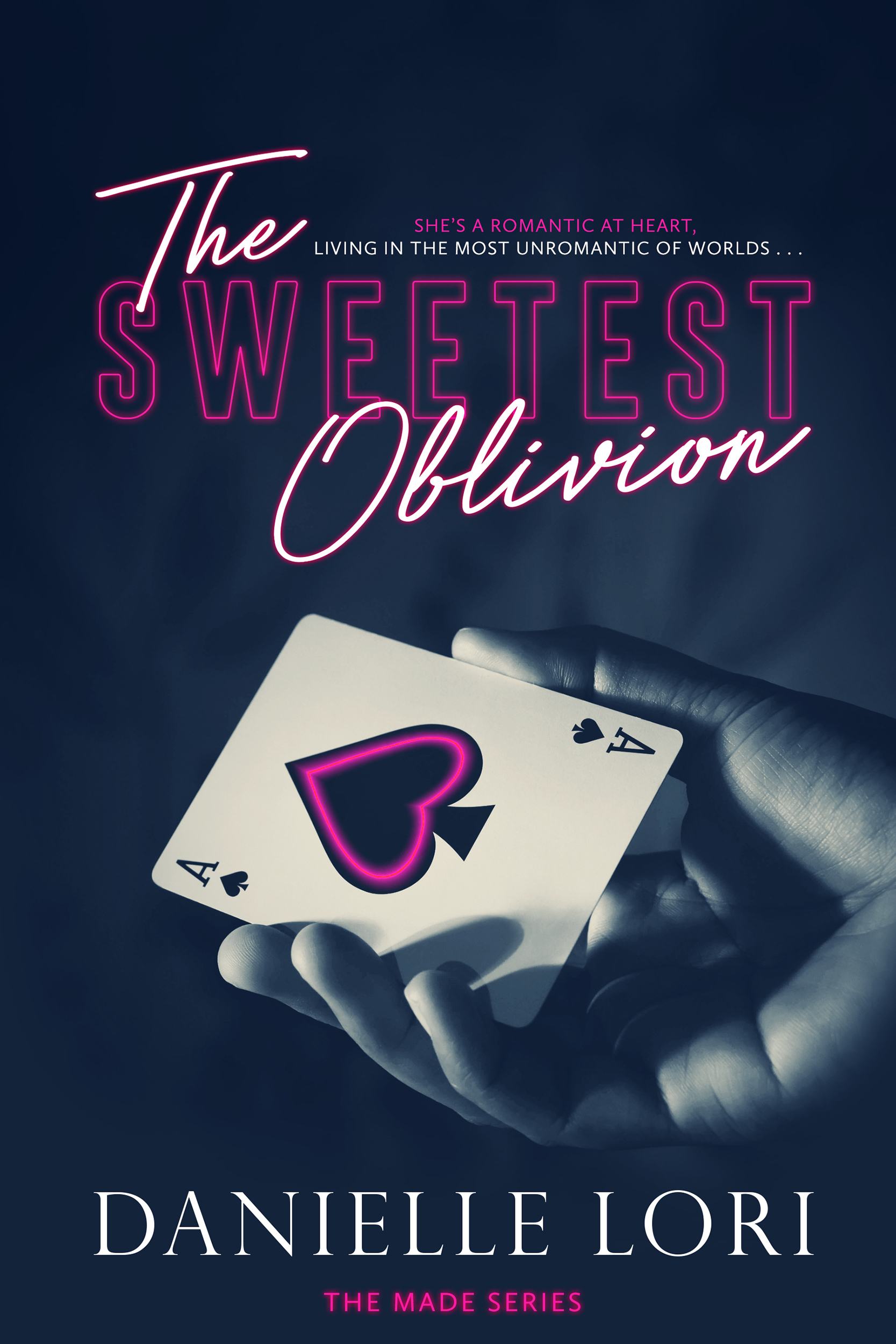 The Sweetest Oblivion (Made, Band 1)