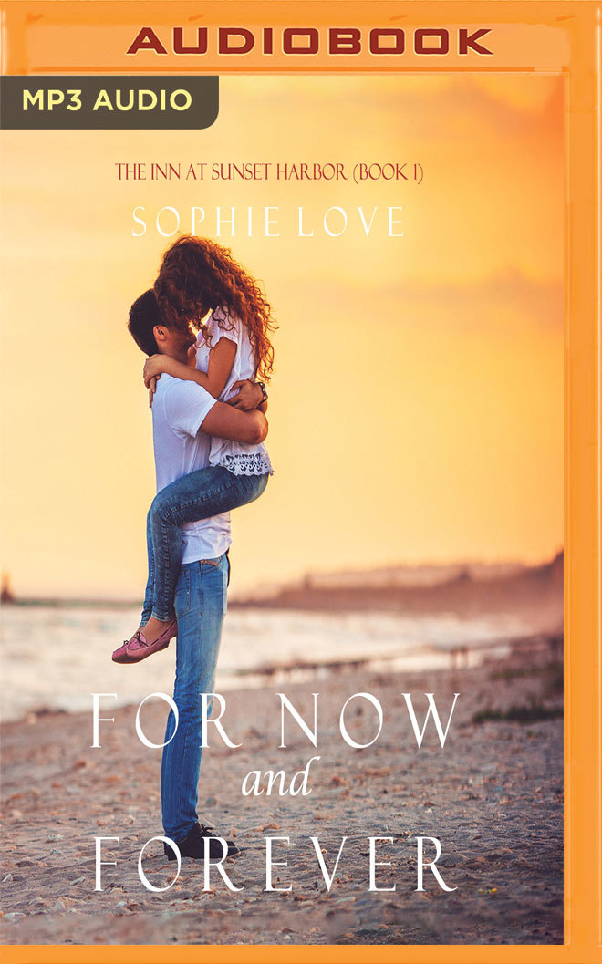 For Now and Forever (Inn at Sunset Harbor, Band 1)