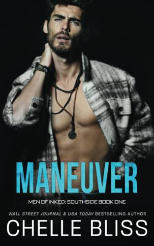 Maneuver (Men of Inked: Southside, Band 1)
