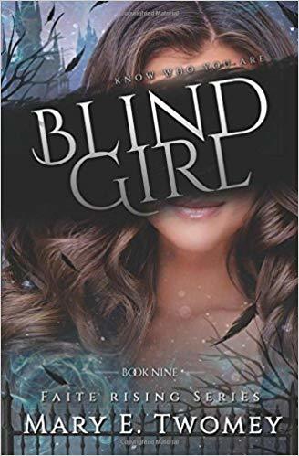 Blind Girl: A Fantasy Romance (Faite Falling, Band 9)