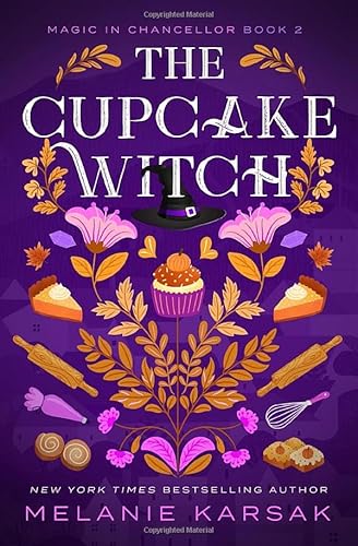 The Cupcake Witch (Magic in Chancellor, Band 2)