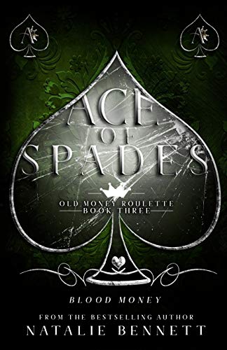 Ace Of Spades (Old Money Roulette, Band 3)