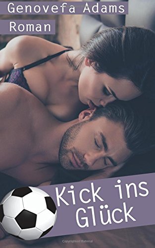 Kick ins Glück