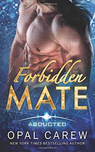 Forbidden Mate (Abducted, Band 1)