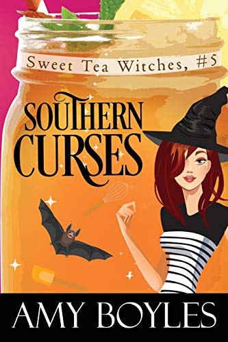 Southern Curses (Sweet Tea Witch Mysteries, Band 5)