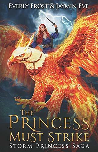 The Princess Must Strike (Storm Princess 3: The Princess Must Reign, Band 2)