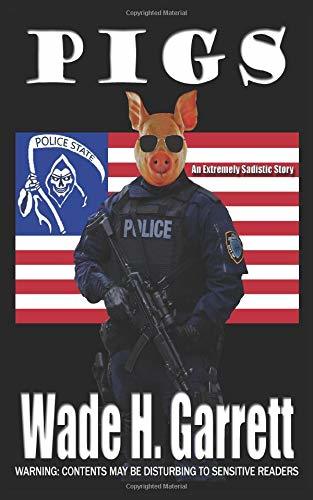 Pigs: An Extreme Horror Novella