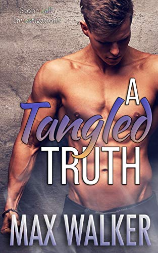 A Tangled Truth (Stonewall Investigations, Band 3)