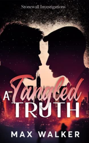 A Tangled Truth (Stonewall Investigations, Band 3)