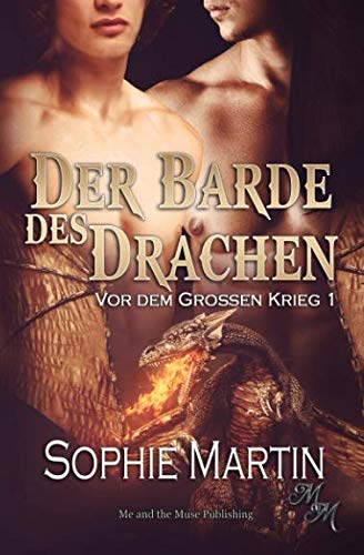 Der Barde des Drachen (Vor dem Großen Krieg, Band 1)